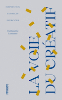 Voie du créatif (La)